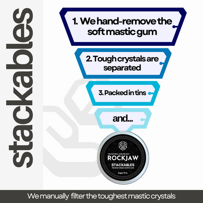 Stackables | Premium Hand-Picked Tough Mastic Gum